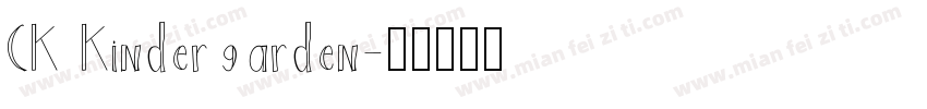 CK Kindergarden字体转换